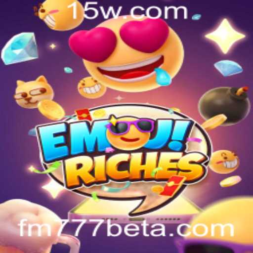 Explorando as Emoções e Regras do Jogo EmojiRiches na Plataforma FM777bet