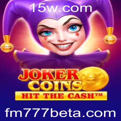 JokerCoins: A Revolução do Entretenimento Digital com FM777bet